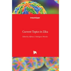 (영문도서) Current Topics in Zika Hardcover, Intechopen, English, 9781789232707