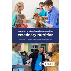 (영문도서) An Interprofessional Approach to Veterinary Nutrition Paperback, Cabi, English, 9781800621084