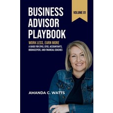 (영문도서) Business Advisor Playbook: Volume 1 Paperback, Independently Published, English, 9798322485995