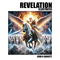 (영문도서) Revelation Illustrated Paperback, Independently Published, English, 9798311020725
