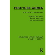 (영문도서)Test-Tube Women: What Future for Motherhood? Paperback, Routledge, English, 9781032850597