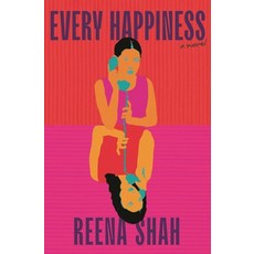 (영문도서)Every Happiness Hardcover, Bloomsbury Publishing, English, 9781639733002