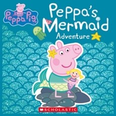 Peppa's Mermaid:, Scholastic Inc.