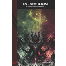 (영문도서) The Tree of Shadows: Thagirion - The Disputers Paperback, Independently Published, English, 9798306214016