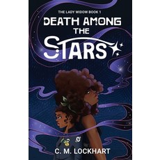 (영문도서) The Lady Widow: Death Among the Stars Paperback, Written in Melanin Publishing, English, 9781952978166