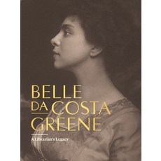 (영문도서) Belle Da Costa Greene: A Librarian's Legacy Hardcover, Delmonico Books, English, 9781636811352