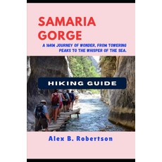 (英文圖書)Samaria Gorge Hiking Guide 平裝版, Independently Published, 英文