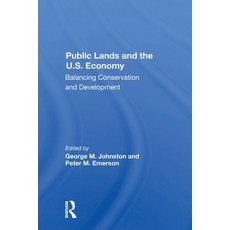 (영문도서)Public Lands And The U.s. Economy: Balancing Conservation And Development Paperback, Routledge, English, 9780367300173 Routledge, English, 9780367300173