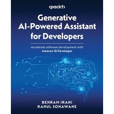 (영문도서) Generative AI-Powered Assistant for Developers: Accelerate software development... Paperback, Packt Publishing, English, 9781835089149