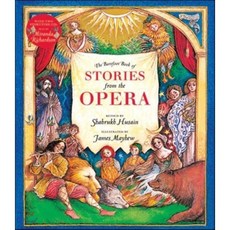 The Barefoot Books of Stories from the Opera