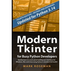 (英文圖書)Modern Tkinter for Busy Python Developers: Quickly learn to create great looking... 平裝版, Late Afternoon Press, 英文