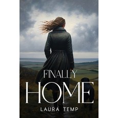 (영문도서) Finally Home Paperback, Laura Temp, English, 9781787990807