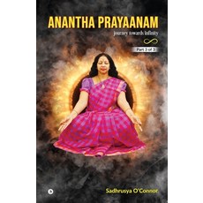 (英文圖書)Anantha Prayaanam Part 3 of 3: Journey Towards Infinity 平裝版, Notion Press, 英文