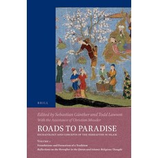 (英文圖書)Roads to Paradise: Eschatology and Concepts of the Hereafter in Islam 平裝版, Brill, 英文