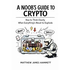 (영문도서)A Noobs Guide to Crypto Paperback, Independently Published, English, 9798241177322