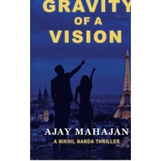 (영문도서)Gravity of a Vision Hardcover, Notion Press, English, 9798898264284