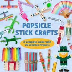 (영문도서)Popsicle Stick Crafts: A Complete Guide with 20 Creative Projects Paperback, Independently Published, English, 9798271035289