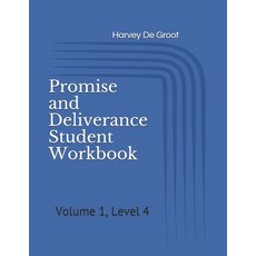Promise and Deliverance Student Workbook: Volume 1 Level 4 Paperback, Independently Published, English, 9781689836210