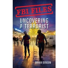 Uncovering a Terrorist: Agent Ryan Dwyer and the Case of the Portland Bomb Plot Paperback, Roaring Brook Press