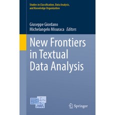 (영문도서) New Frontiers in Textual Data Analysis Paperback, Springer, English, 9783031559167