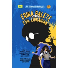 (영문도서)Erika Balete And The Evil Librarian Paperback, Lolakwentosera Book Publishing, English, 9786218460065