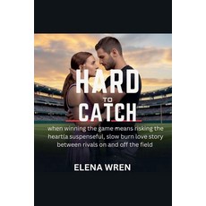 (영문도서)Hard To Catch Paperback, Kirsti Hahn, English, 9798231765263