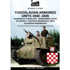 (영문도서) Yugoslavian armored units 1940-1945 Paperback, Soldiershop, English, 9788893275958