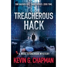 (英文圖書)Treacherous Hack (A Mike Stoneman Mystery) 平裝版, First Legacy Publishing, 英文
