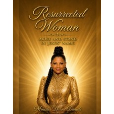 (英文圖書)Resurrected Woman: Arise and Stand in Jesus' Name 平裝版, Independently Published, 英文