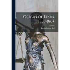 (영문도서) Origin of Likin 1853-1864 Paperback, Hassell Street Press, English, 9781014764263
