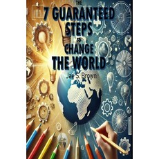 (英文圖書)The 7 Guaranteed Steps to Change the World 平裝版, Fly Vekter, LLC, 英文