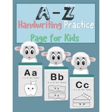 A-Z Handwriting Practice Page for Kids: Children's Word Books - Learn to Write Workbook Alphabet Ha... Paperback, Independently Published, English, 9798682840533