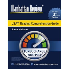 Manhattan Review LSAT Reading Comprehension Guide [3rd Edition]: Turbocharge Your Prep (Manhattan