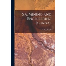 (영문도서) S.A. Mining and Engineering Journal; 25 pt.2 no.1284 Paperback, Legare Street Press, English, 9781015227071