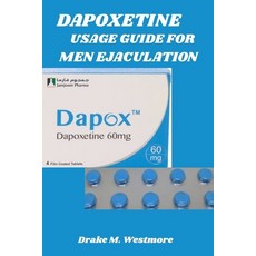 (英文圖書)Dapoxetine Usage Guide for Men Ejaculation: Effective Strategies for Delaying Ej... 平裝版, Independently Published, 英文