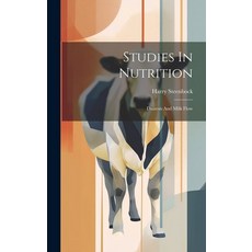 (영문도서) Studies In Nutrition: Diuresis And Milk Flow Hardcover, Legare Street Press, English, 9781020427695