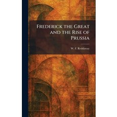 (英文圖書)Frederick the Great and the Rise of Prussia 精裝版, Tradd Street Press, 英文
