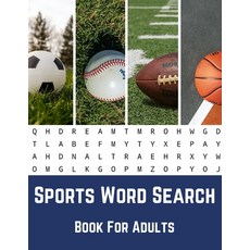 Sports Word Search Book For Adults: Large Print Puzzle Book Gift With Solutions Paperback, Independently Published