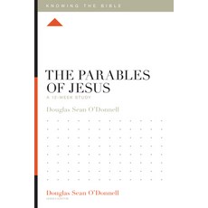 (영문도서)The Parables of Jesus: A 12-Week Study Paperback, Crossway, English, 9781433589447