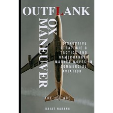 (英文圖書)Outflank Outfox Outmaneuver: Disruptive Strategies Tactics and Game Changer M... 平裝版, Independently Published, 英文