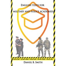 (영문도서) English Tests for Military and Police Academies Paperback, Daniel B. Smith, 9798227037862