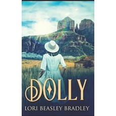 Dolly: Trade Edition Paperback, Independently Published, English, 9798566826417