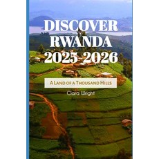 (英文圖書)Discover Rwanda 2025-2026: A Land of a Thousand Hills 平裝版, Independently Published, 英文