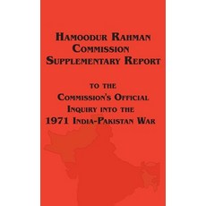 (영문도서) Hamoodur Rahman Commission of Inquiry Into the 1971 India-Pakistan War Supplementary Report Hardcover, ARC Manor, English, 9781649731043