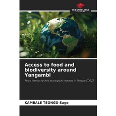 (英文圖書)Access to food and biodiversity around Yangambi 平裝版, Our Knowledge Publishing, 英文