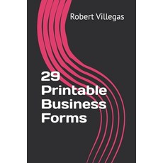 (英文圖書)29 Printable Business Forms 平裝版, Independently Published, 英文