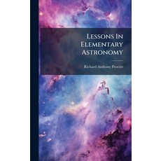 (英文圖書)Lessons In Elementary Astronomy 精裝版, Hutson Street Press, 英文