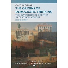 (영문도서)The Origins of Democratic Thinking: The Invention of Politics in Classical Athens Paperback, Cambridge University Press, English, 9781009492973