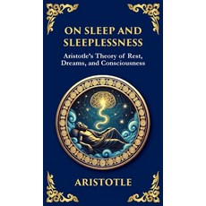 (英文圖書)On Sleep and Sleeplessness: Aristotle's Theory of Rest Dreams and Consciousnes... 精裝版, Library of Alexandria, 英文