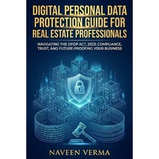 (영문도서)DPDP Guide for Real Estate Professionals Paperback, Independently Published, English, 9798276332550
